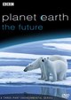 Planet Earth:The Future
